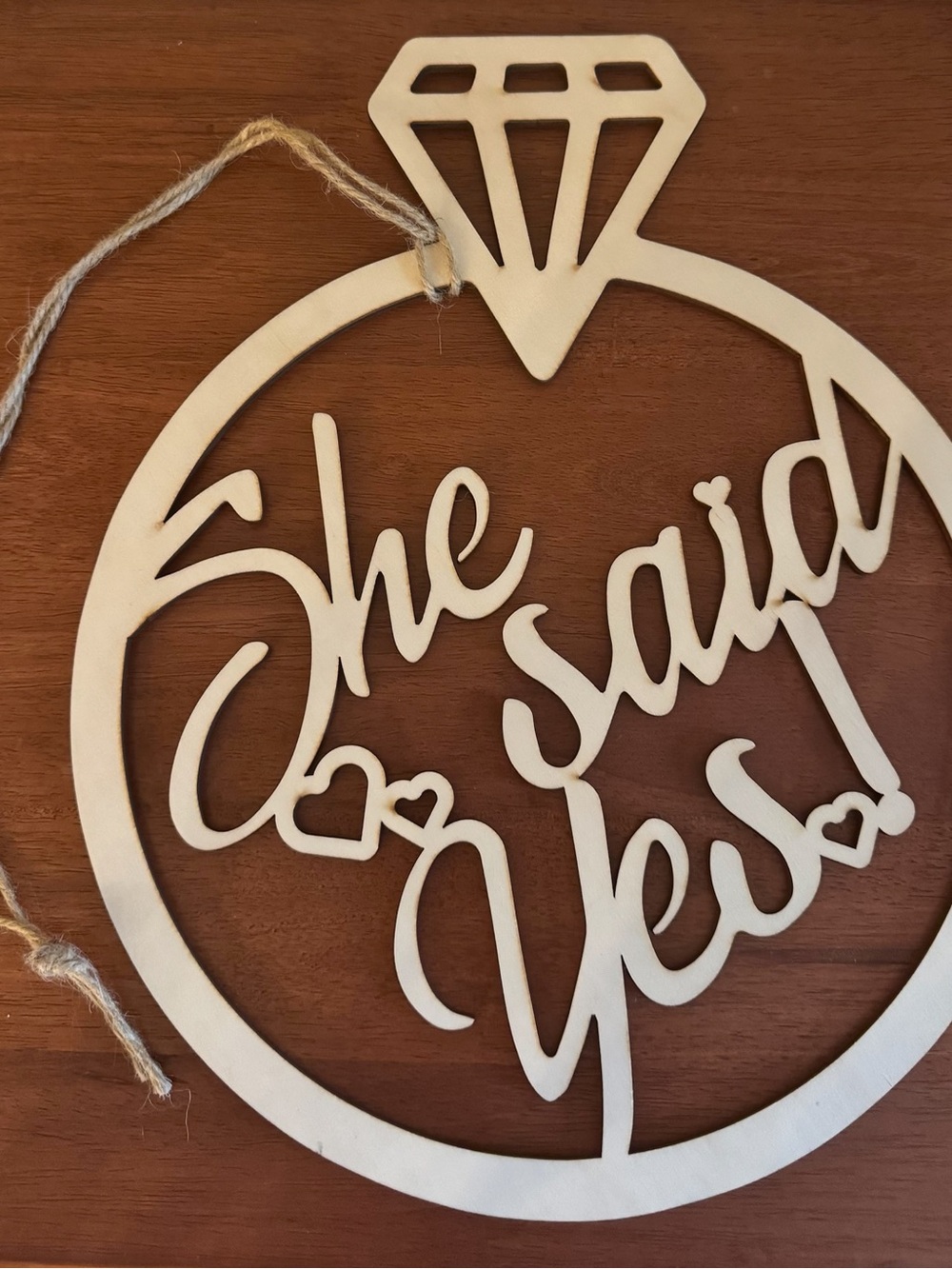 She Said Yes Wooden Ring Sign- Light Wood Wedding Decor